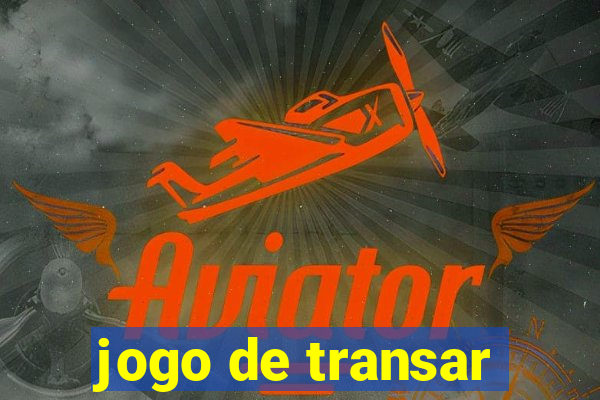 jogo de transar